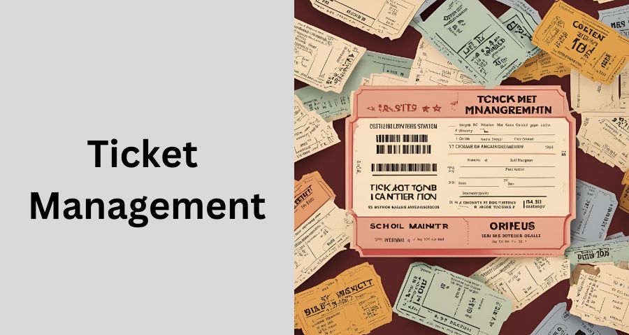 Ticket Management System Software Online for Schools